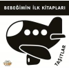 Bebeğimin İlk Kitapları - Taşıtlar (Sıvama Cilt)