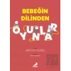 Bebeğin Dilinden Oyunlar