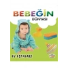 Bebeğin Dünyası - Ev Eşyaları (Sıvama Cilt)