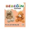 Bebeğin Dünyası - Peluş Oyuncaklar (Sıvama Cilt)