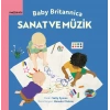 Bebek Britannica: Sanat ve Müzik (Ciltli)