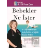 Bebekler Ne İster