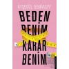 Beden Benim Karar Benim