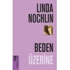 Beden Üzerine