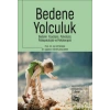 Bedene Yolculuk