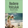Bedene Yolculuk