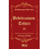 Bediüzzaman Tefsiri III