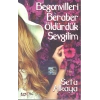 Begonvilleri Beraber Öldürdük Sevgilim