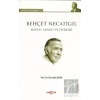 Behçet Necatigil  (Hayatı, Sanatı ve Eserleri)