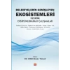 Belediyelerin Genişleyen Ekosistemleri Üzerine Disiplinlerarası Çalışmalar