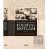 Belgelerin Işığında Edebiyat Notları