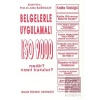 Belgelerle Uygulamalı ISO 9000 Nedir? Nasıl Kurulur? / ISO 9000 Uygulamasında İşletmelerde İstatistik Proses Kontrol -İPK- Teknikleri (3 Kitap Takım)