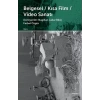 Belgesel - Kısa Film - Video Sanatı