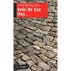 Belki Bir Gün Diye...