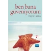 Ben Bana Güveniyorum