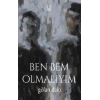 Ben Bem Olmalıyım