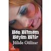 Ben Bilmem Beyim Bilir