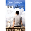 Ben Böyleyim