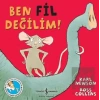 Ben Fil Değilim!