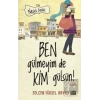 Ben Gülmeyim de Kim Gülsün! - Neşeli Günlük