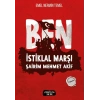 Ben İstiklal Marşı Şairim Mehmet Akif