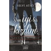 Ben İyi Bir Kızdım