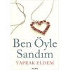 Ben Öyle Sandım