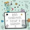 Ben Özgüvenli, Cesur ve Güzelim