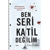 Ben Seri Katil Değilim