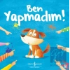 Ben Yapmadım!