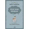 Beni Bana Bırakma - Özel İnsanlar Arıyorum