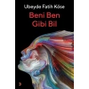 Beni Ben Gibi Bil