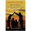 Beni Ben Olduğum İçin Sev