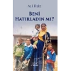 Beni Hatırladın mı?