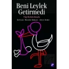 Beni Leylek Getirmedi