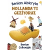 Benian Ablayla Hollandayı Geziyoruz