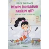 Benim Duvardan Farkım Ne?