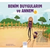 Benim Duygularım ve Annem