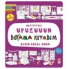 Benim Güzel Odam - Aktiviteli Upuzuuun Boyama Kitabım