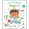 Benim İlk Kitabım - Duygular - Ciltli