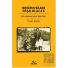 Benim Oğlum Paşa Olacak