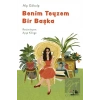 Benim Teyzem Bir Başka