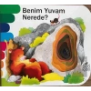 Benim Yuvam Nerede? - Delikli Kitaplar Serisi