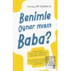 Benimle Oynar mısın Baba?