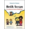 Benlik Saygısı Çocuklarda Nasıl Gelişir