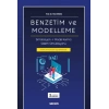 Benzetim ve Modelleme Simülasyon – Model Kurma – Sistem Simülasyonu