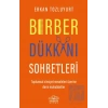 Berber Dükkanı Sohbetleri