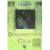 Bernadette’in Ezgisi