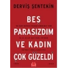 Beş Parasızdım ve Kadın Çok Güzeldi