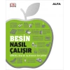 Besin Nasıl Çalışır (Ciltli)
